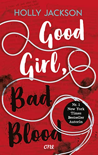Good Girl, Bad Blood: Atemberaubende Spannung / TikTok made me buy it! (A Good Girl's Guide to Murder, Band 2)