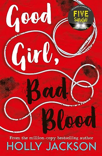 Good Girl, Bad Blood: TikTok made me buy it! The Sunday Times Bestseller and sequel to A Good Girl's Guide to Murder