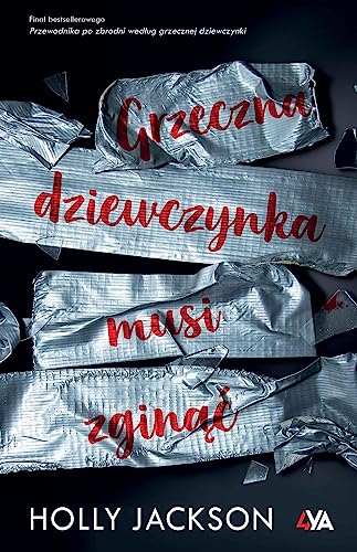 Grzeczna dziewczynka musi zginąć von Books4Ya