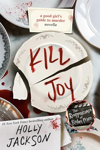 Kill Joy: A Good Girl's Guide to Murder Novella von Delacorte Press