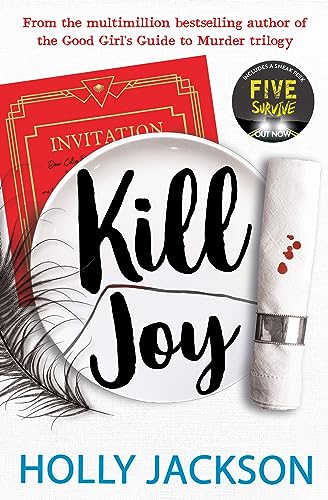 Kill Joy: The YA mystery thriller prequel and companion novella to the bestselling A Good Girl’s Guide to Murder trilogy. TikTok made me buy it!