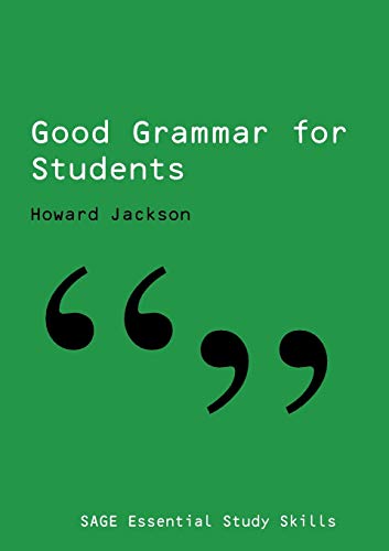 Good Grammar for Students (Sage Essential Study Skills) von Sage Publications