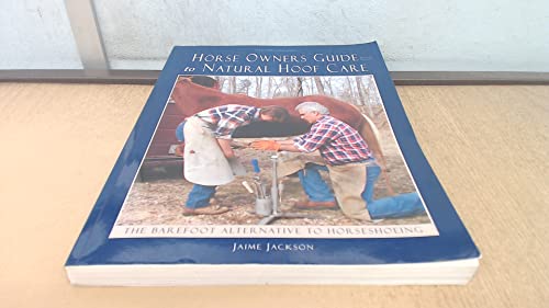 Horse Owners Guide to Natural Hoof Care