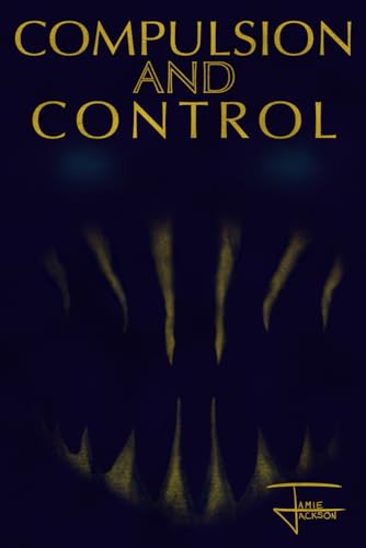 Compulsion and Control (Adventures of a Villain-Leaning Humanoid, Band 6)