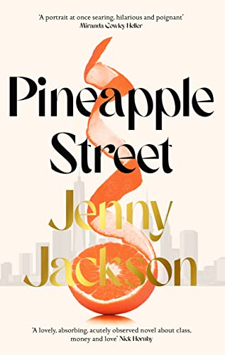 Pineapple Street: THE INSTANT NEW YORK TIMES BESTSELLER von Hutchinson Heinemann