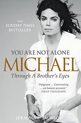 You Are Not Alone: Michael, Through a Brother’s Eyes von Harper
