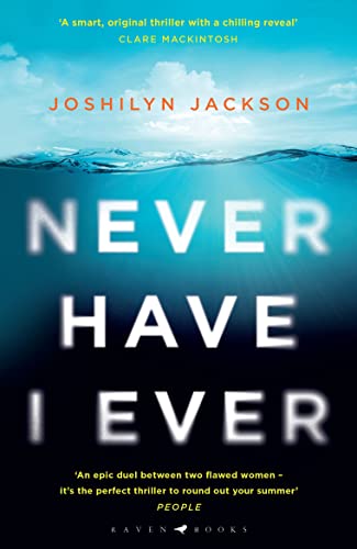 Never Have I Ever: A gripping, clever thriller full of unexpected twists von Bloomsbury UK