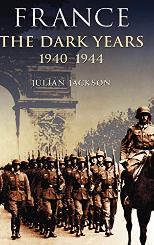 France, the Dark Years 1940-1944 von Oxford University Press, USA