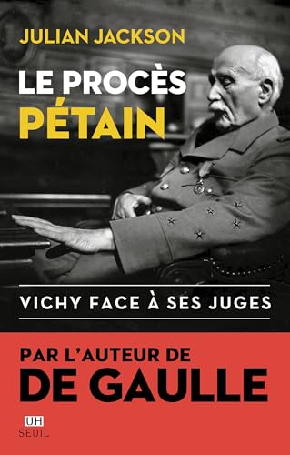 Le Procès Pétain: Vichy face à ses juges von SEUIL