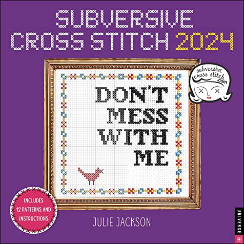 Subversive Cross Stitch 2024 Wall Calendar von Rizzoli Universe