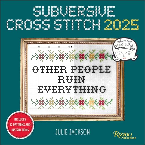 Subversive Cross Stitch 2025 Wall Calendar von Rizzoli