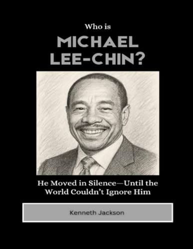 Who is Michael Lee-Chin?: He Moved in Silence—Until the World Couldn’t Ignore Him (Titans of Industry: Influential American Investors & Business Owners, Band 19) von Independently published