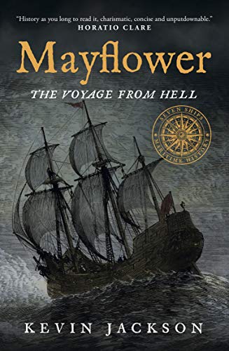 Mayflower: The Voyage from Hell (Seven Ships Maritime History, Band 1) von TSB