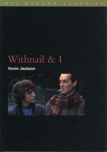 Withnail and I (BFI Film Classics)