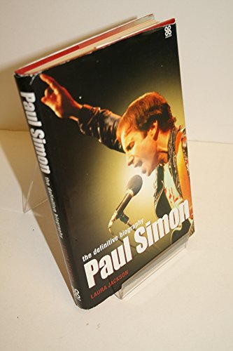 Paul Simon: The Definitive Biography