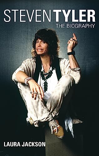 Steven Tyler: The Biography