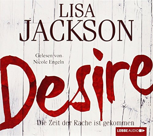 Desire: Die Zeit der Rache ist gekommen.: Die Zeit der Rache ist gekommen. Bearbeitete Fassung
