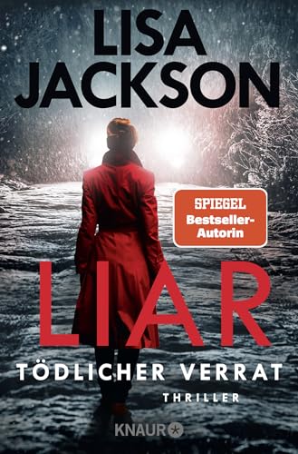 Liar – Tödlicher Verrat: Thriller | SPIEGEL Bestseller-Autorin