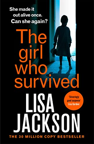 The Girl Who Survived: an absolutely gripping thriller from the international bestseller that will keep you on the edge of your seat (New Orleans thrillers)