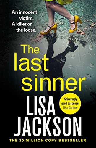 The Last Sinner: A totally gripping psychological crime thriller from the international bestseller The Last Sinner: A totally gripping psychological crime thriller from the international bestseller