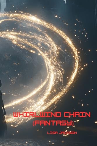 Whirlwind Chain (Fantasy) von Lisa Jackson