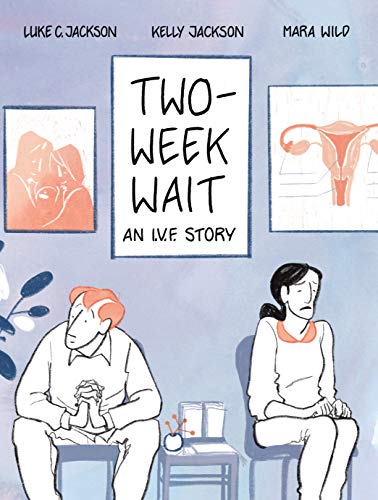Two-Week Wait: an IVF story von Scribe Publications