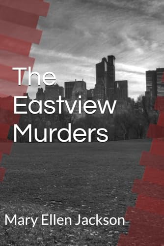 The Eastview Murders: a Tony Marigny mystery von Independently published