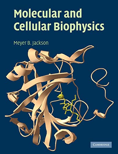 Molecular and Cellular Biophysics von Cambridge University Press
