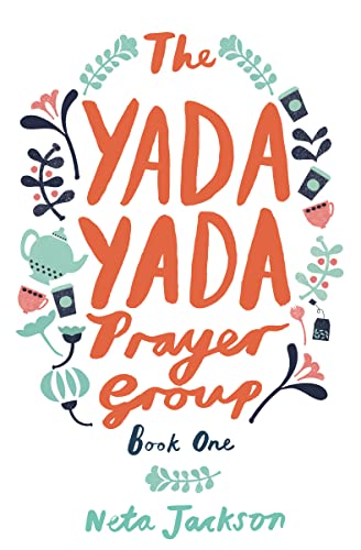 The Yada Yada Prayer Group (Yada Yada Series, Band 1)