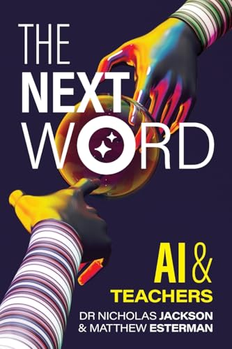 The Next Word: AI and Teachers The Next Word: AI and Teachers von Amba Press