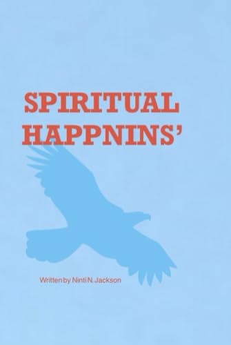 Spiritual Happnins’: The Last Happnin’ (The Brown Wall Series, Band 1) von Independently published