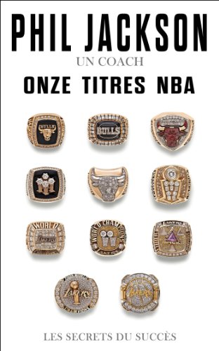 Phil Jackson un coach onze titres NBA Les secrets du succès von TALENT SPORT