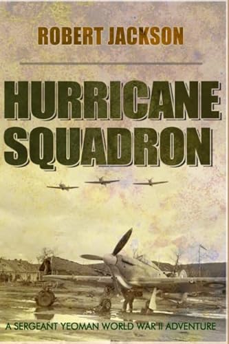 Hurricane Squadron (Yeoman, Band 1)