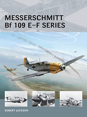 Messerschmitt Bf 109 E–F series (Air Vanguard, Band 23)