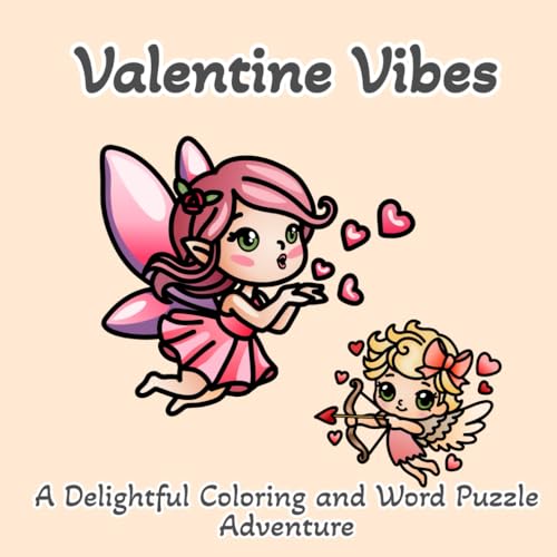 Valentine Vibes: A Delightful Coloring and Word Puzzle Adventure: A Fun and Creative Coloring and Activity Book for All Ages von Independently published