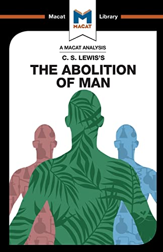 The Abolition of Man (The Macat Library)