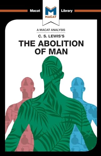 The Abolition of Man (The Macat Library)