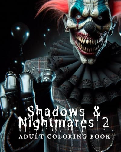 Shadows & Nightmares 2: A Gothic Horror Coloring Book for Adults von Independently published