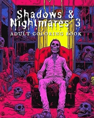 Shadows & Nightmares 3: A Gothic Horror Coloring Book for Adults von Independently published