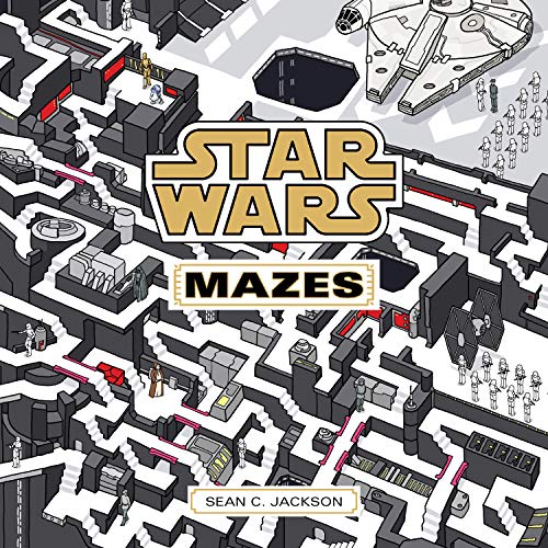 Star Wars Mazes: Find Your Way Through a Galaxy Far, Far Away von Chronicle Books