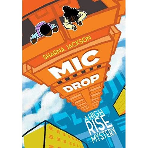 Mic Drop (High-Rise Mystery, Band 2)