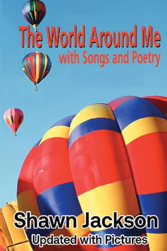 The World Around Me von Shawn Poetry Side