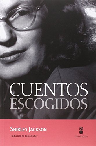 Cuentos escogidos (Tour de force, Band 11) von MINÚSCULA