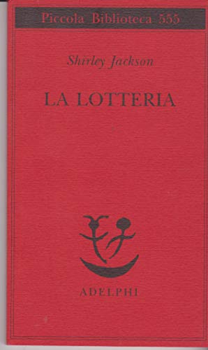 La lotteria (Piccola biblioteca Adelphi)