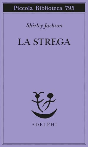La strega (Piccola biblioteca Adelphi) von Adelphi
