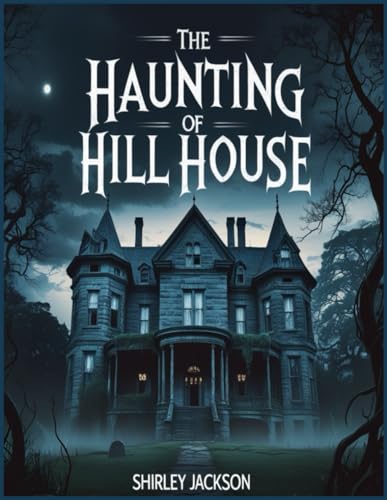 The Haunting of Hill House The Haunting of Hill House von Independently published
