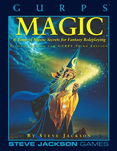 GURPS Magic: For GURPS Third Edition GURPS Magic: For GURPS Third Edition