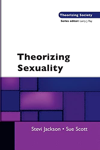 Theorizing Sexuality (Theorizing Society) von Open University Press