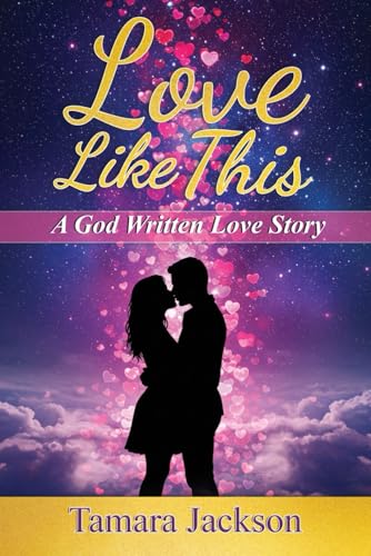 Love Like This: A God Written Love Story von imprint