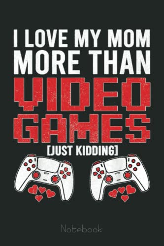 Funny Video Games , Valentines Day Gamer Boys Kids Notebook: Video Games Notebook and Tracker: Gamer's Journal Designed To Record Current and Future Gaming | Gaming Fire von Independently published